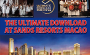 THE ULTIMATE DOWNLOAD AT SANDS RESORTS MACAO